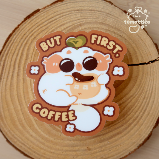 Coffee First Vinyl Diecut Sticker