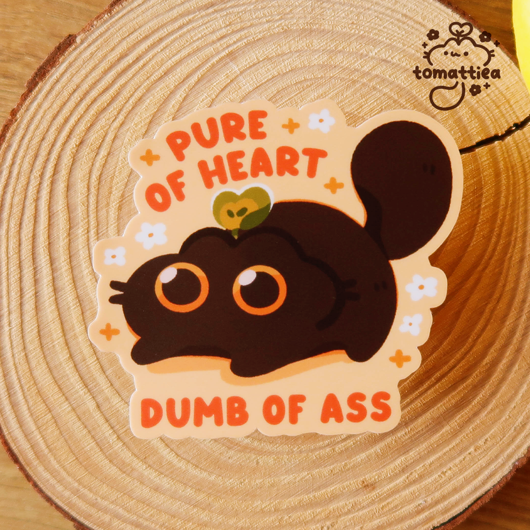 Dumb of Ass Cat Vinyl Diecut Sticker